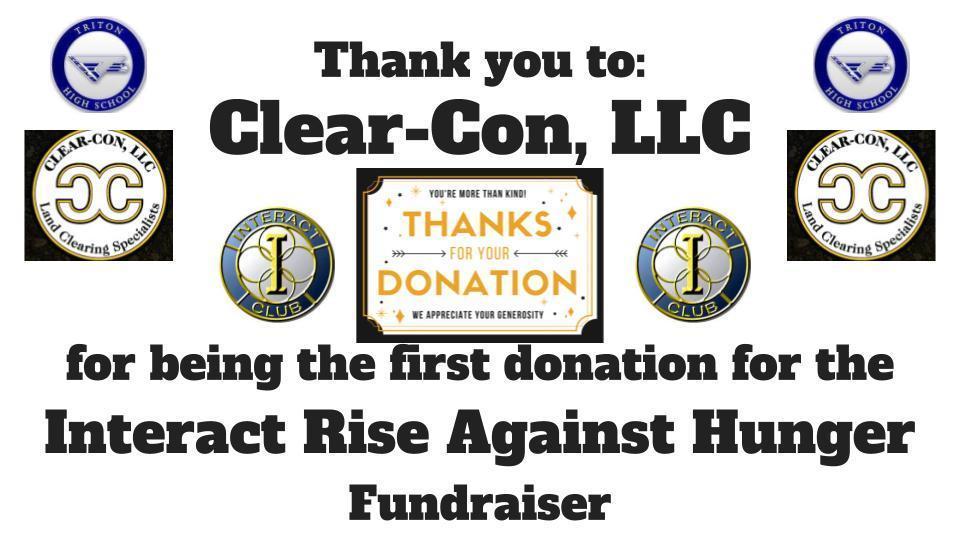 Thank you to: Clear-Con, LLC for being the first donation for the Interact Rise Against Hunger Fundraiser