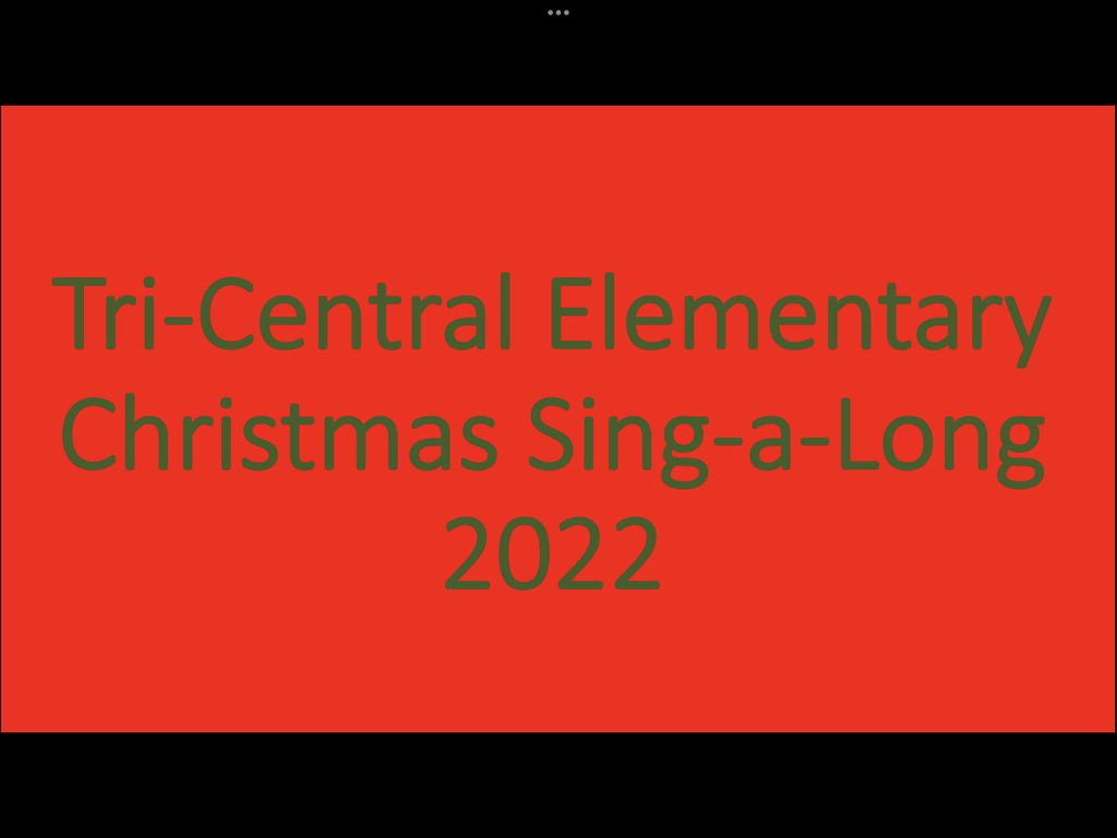 Tri-Central Elementary Christmas Sing-a-Long 2022
