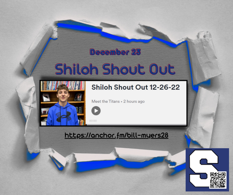 Shiloh Shout Out December 23