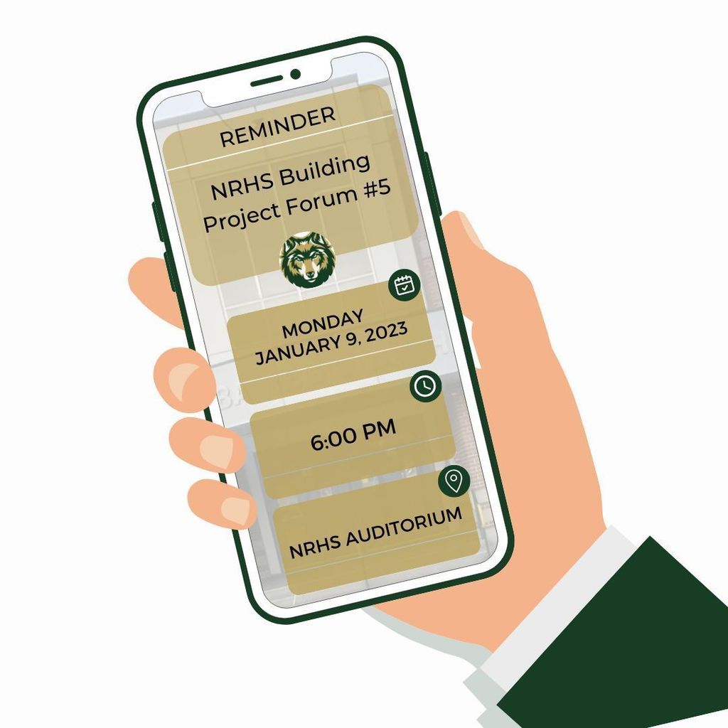 An illustrated hand holding a phone with faux reminders about the NRHS Building Project Forum
