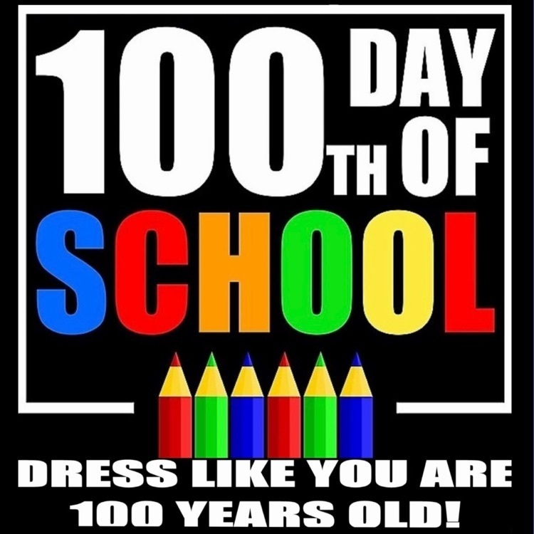 dress like you’re 100 tomorrow for the 100th day of school