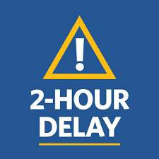 2 hr. delay