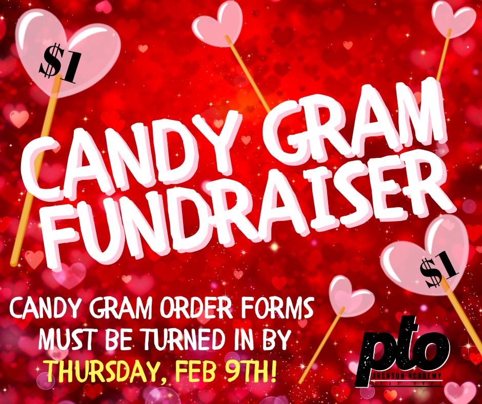 LAST CALL FOR CANDY GRAMS