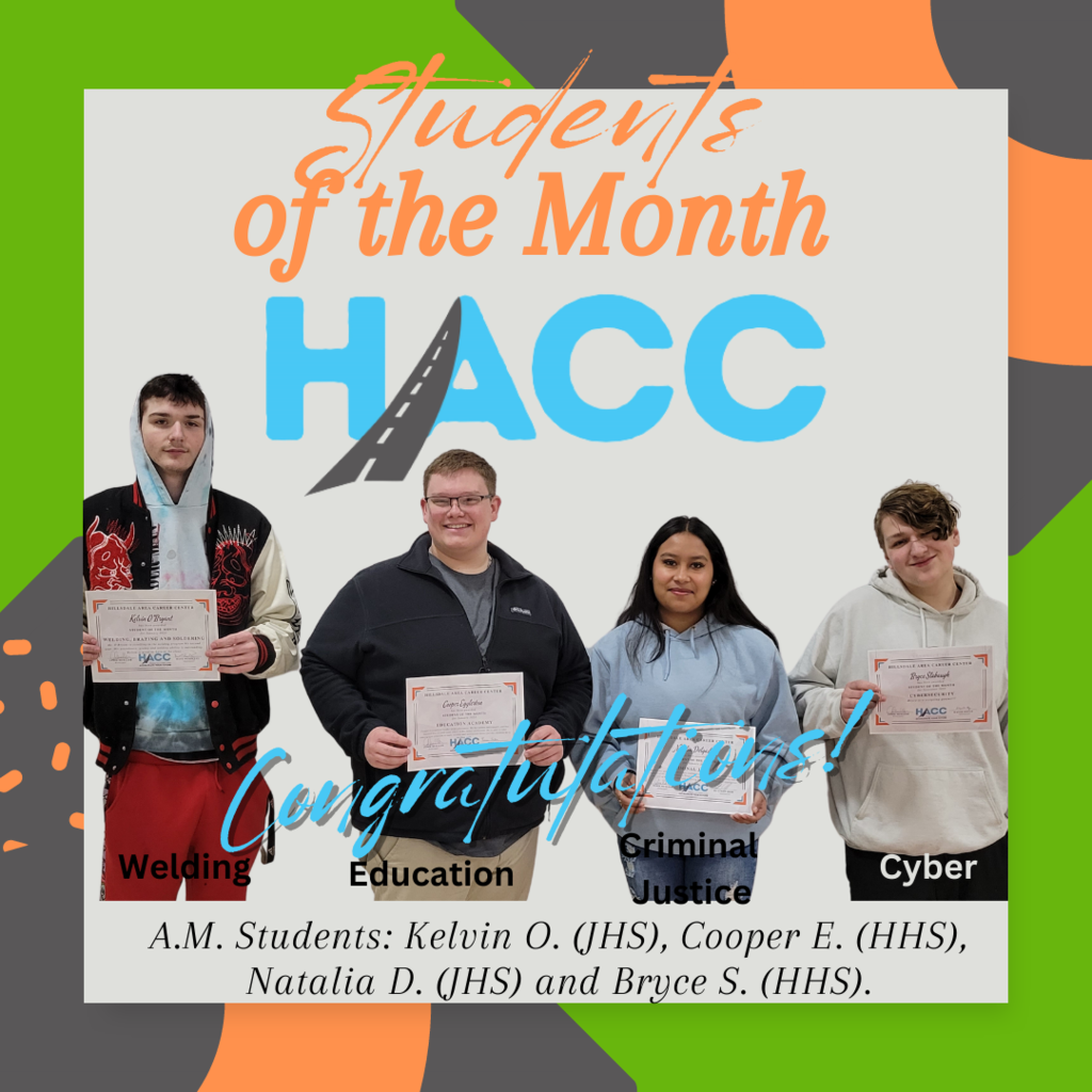 Students of the month: Kelvin O. Welding, Cooper E. Education, Natalia D. Criminal Justice and Bryce Slaybaugh Cyber