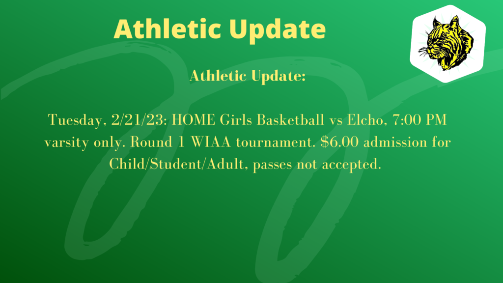 Tuesday, 2/21/23: HOME Girls Basketball vs Elcho, 7:00 PM varsity only. Round 1 WIAA tournament. $6.00 admission for Child/Student/Adult, passes not accepted.