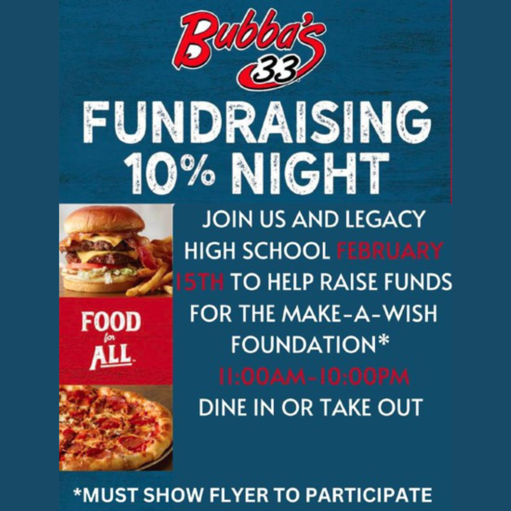 Bubba's 33 fundraiser night. Show this flyer at Bubbas dine in or take out and 10% of purchase goes to our Wish Week fundraiser!