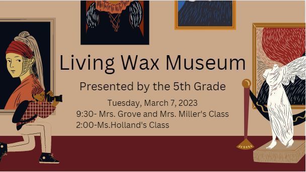 person taking picture of art advertising the 5th grade Living Wax Museum in English
