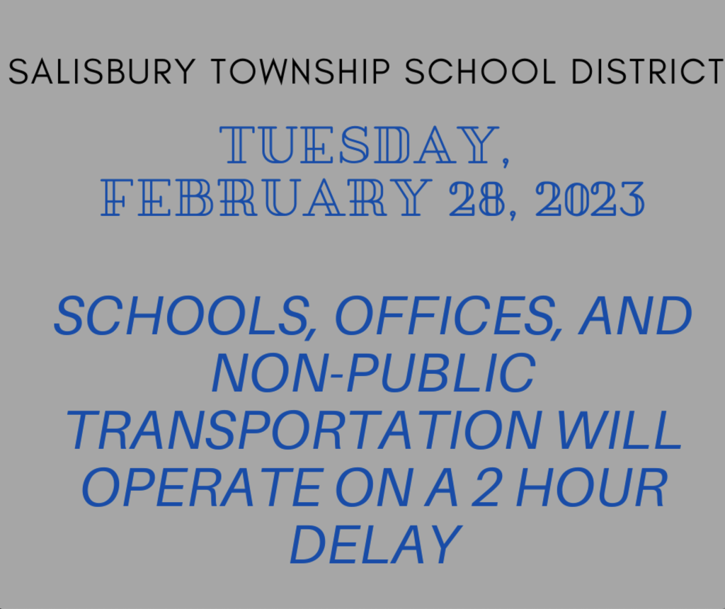 2 Hour Delay - Tuesday, February 28, 2023