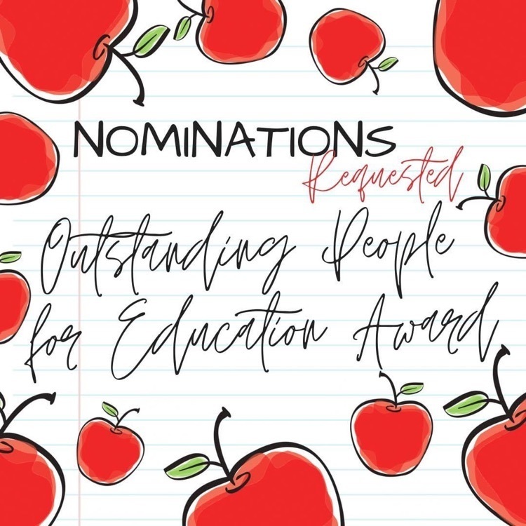 nominations requested - outstanding people for education award