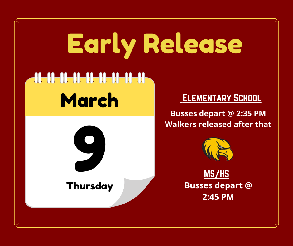 Early Release day - Thursday, March 9th