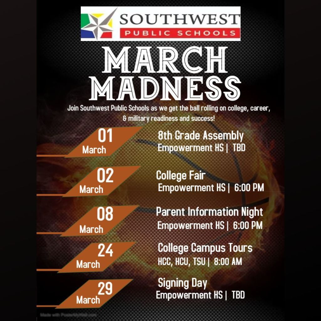 Check out our March Madness Schedule! ¡Vea nuestro horario de marzo! Join Southwest Public Schools as we get the ball rolling on College, career, and ilitary readiness and success! March 1st 8th grade Assesmbly March 2nd College Fair, March 8th Parent Information Night, March 24th College Campus Tours, March 29th Signing Day