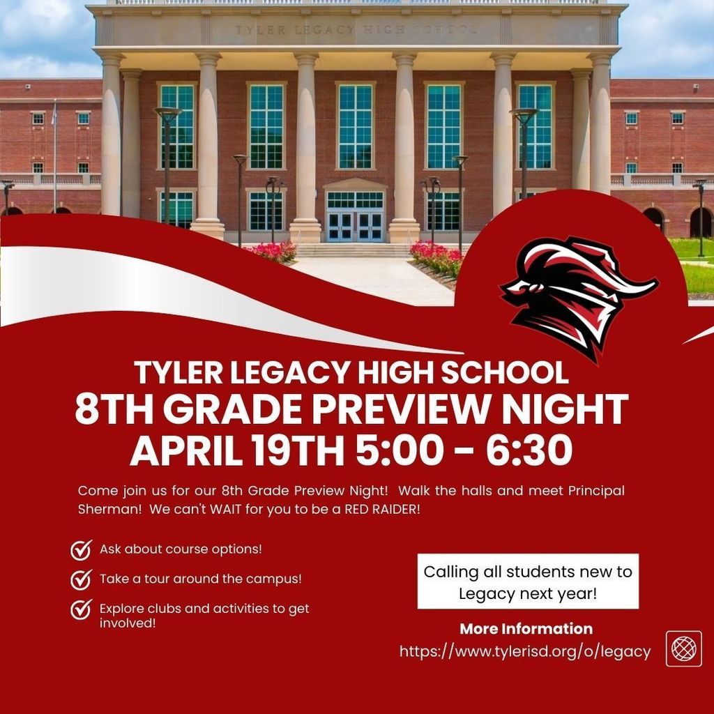 Legacy HS 8th grade Preview Night April 19 5-6:30 pm. Come tour campus, meet the principals, find out about course options, explore clubs, and more