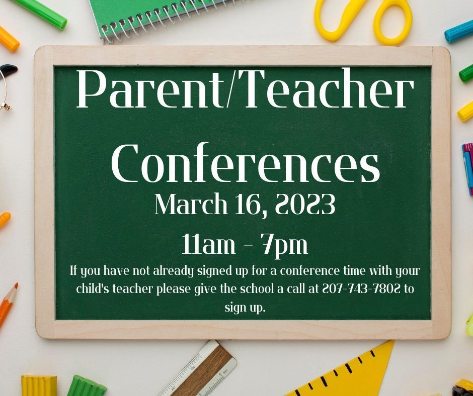 Parent/Teacher Conferences March 16, 2023 11 am - 7 pm