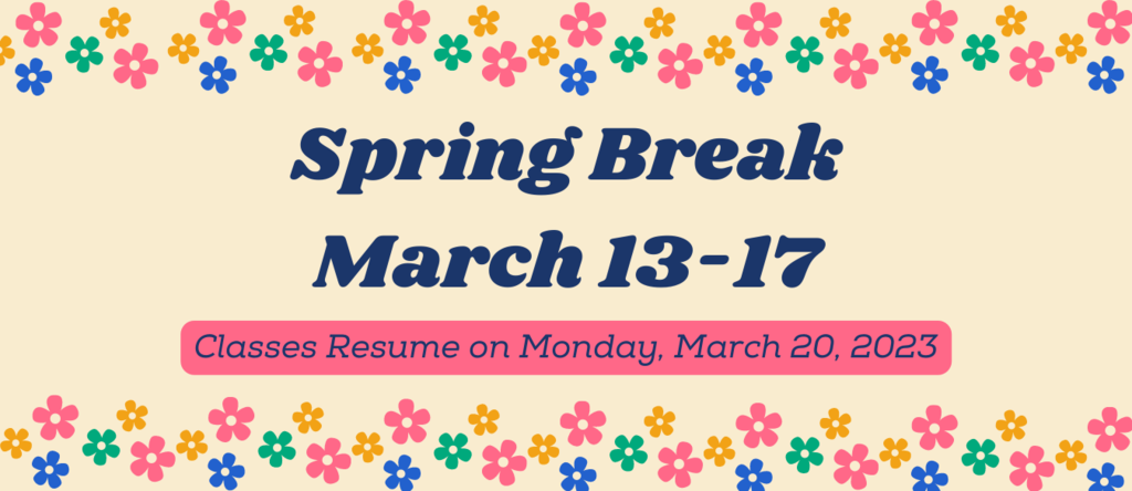 Sprig Break-No Classes