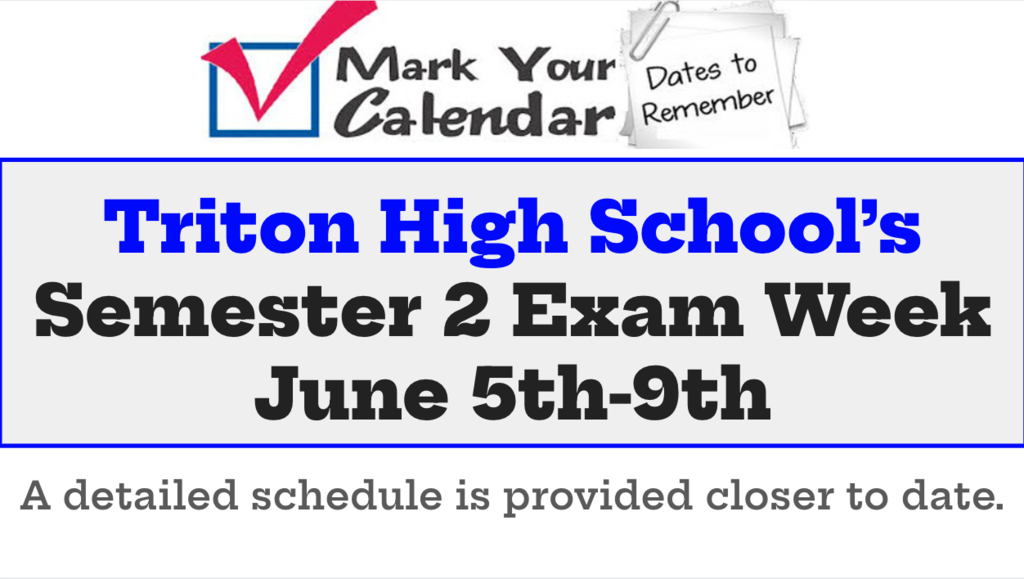 Semester 2 Final Exams June 5-9