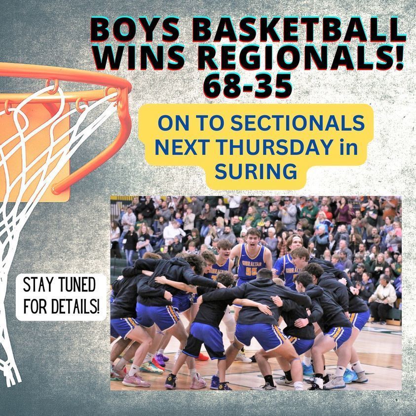 boys basketball team with text saying boys basketball wins regionals 68-35 on to sections next thursday in suring