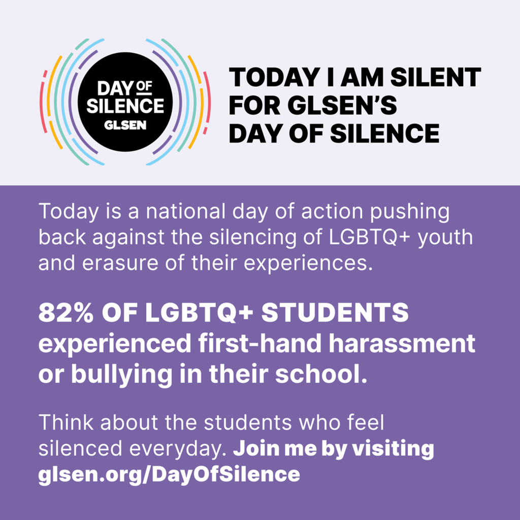 today i am silent for glsen's day of silence