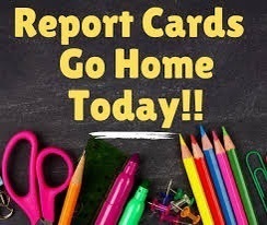 report cards come home today