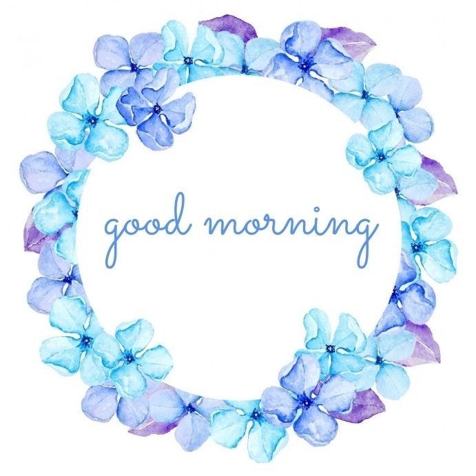 Good Morning