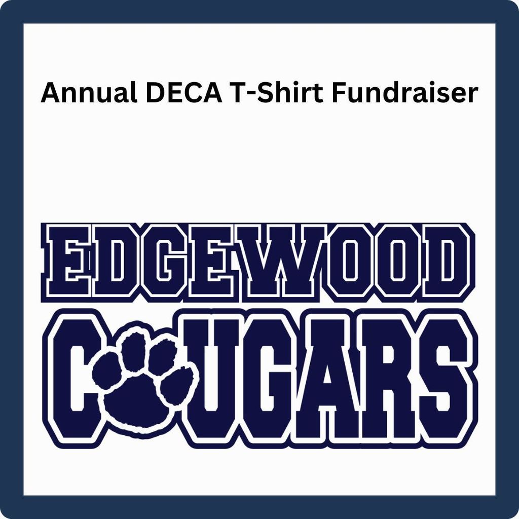 graphoc with annual DECA T Shirt Fundraiser and the works Edgewood Cougars with a paw print as the O