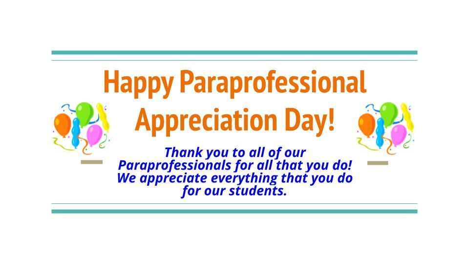 Happy Paraprofessional Appreciation Day!