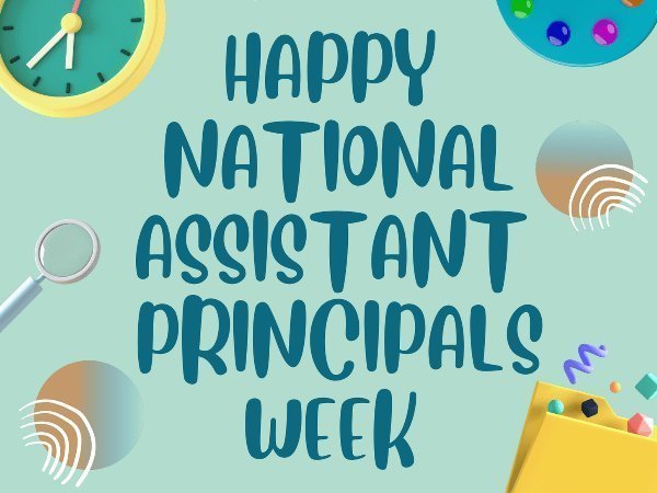 Happy National Assistant Principals Week