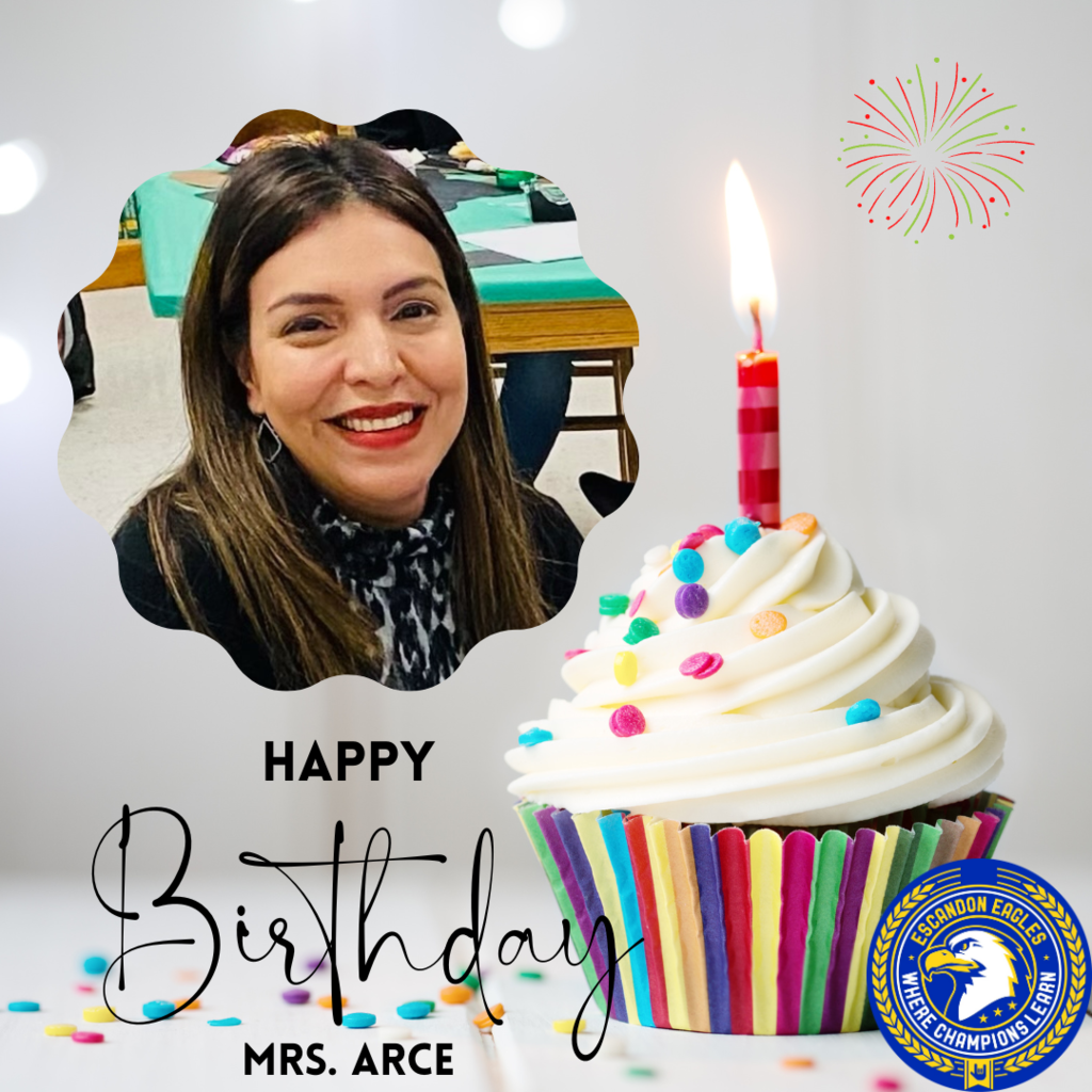 Happy Birthday Mrs. Arce