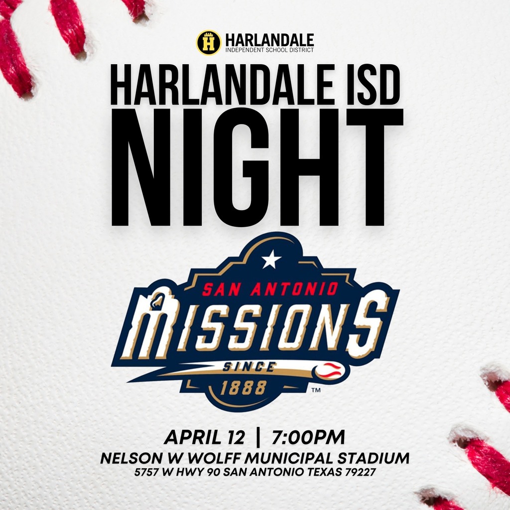 Harlandale ISD Night San Antonio Missions since 1888