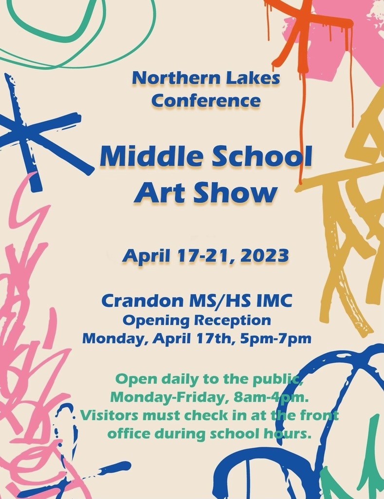 NLC MS Art Show April 17th-21st Opening Ceremony at Crandon MS/HS April 17th at 5:00 pm