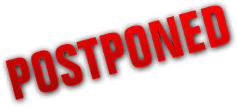 postponed