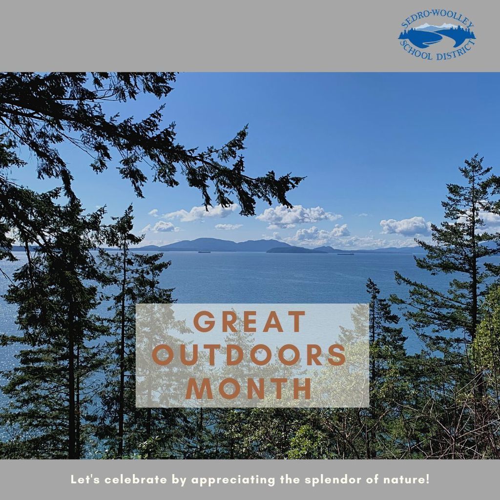 June is Great Outdoors Month. Celebrate by appreciating the splendor of nature! Photo shows the view from Chuckanut Drive overlooking the Puget Sound and San Juan Islands on a beautiful sunny day. 