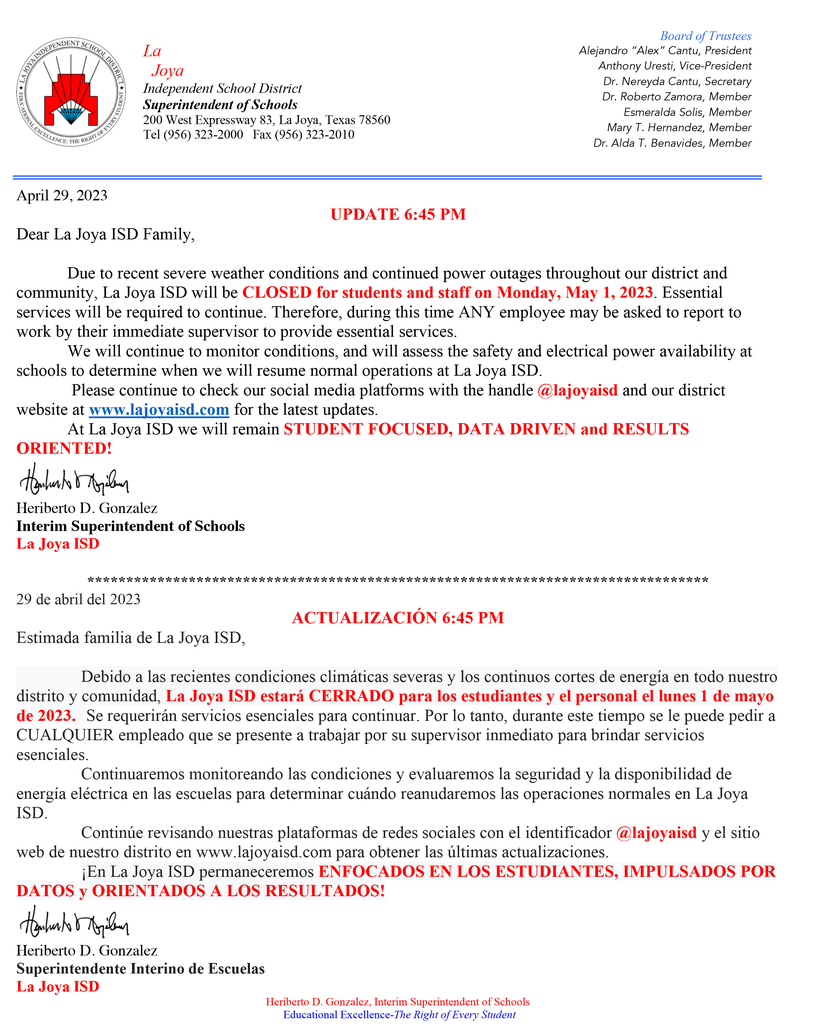 Due to recent severe weather conditions and continued power outages throughout our district and community, La Joya ISD will be CLOSED for students and staff on Monday, May 1, 2023. 