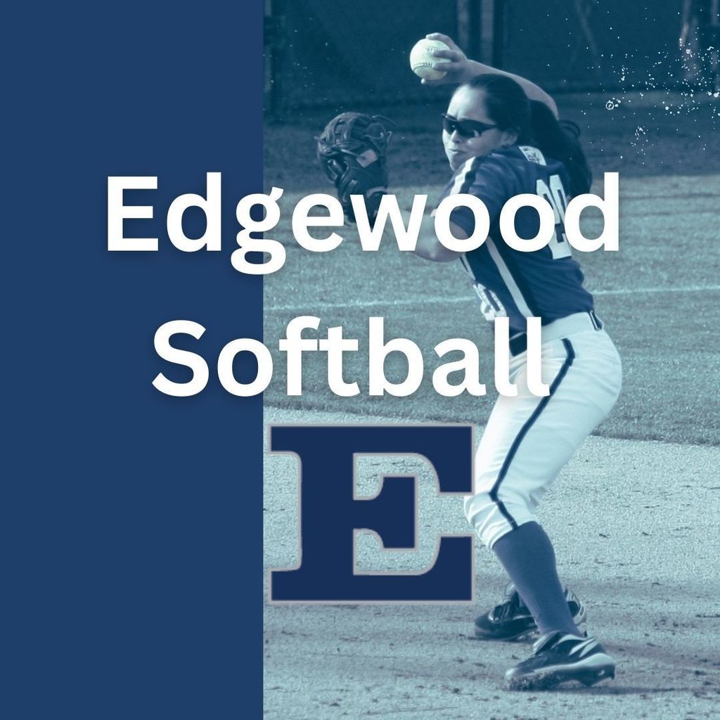 pic of a girl pitching with the words Edgewood Softball and the block E