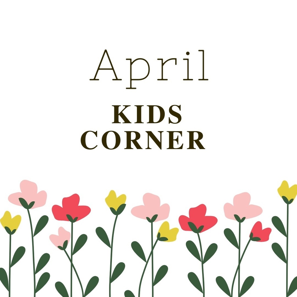 April Kids Corner