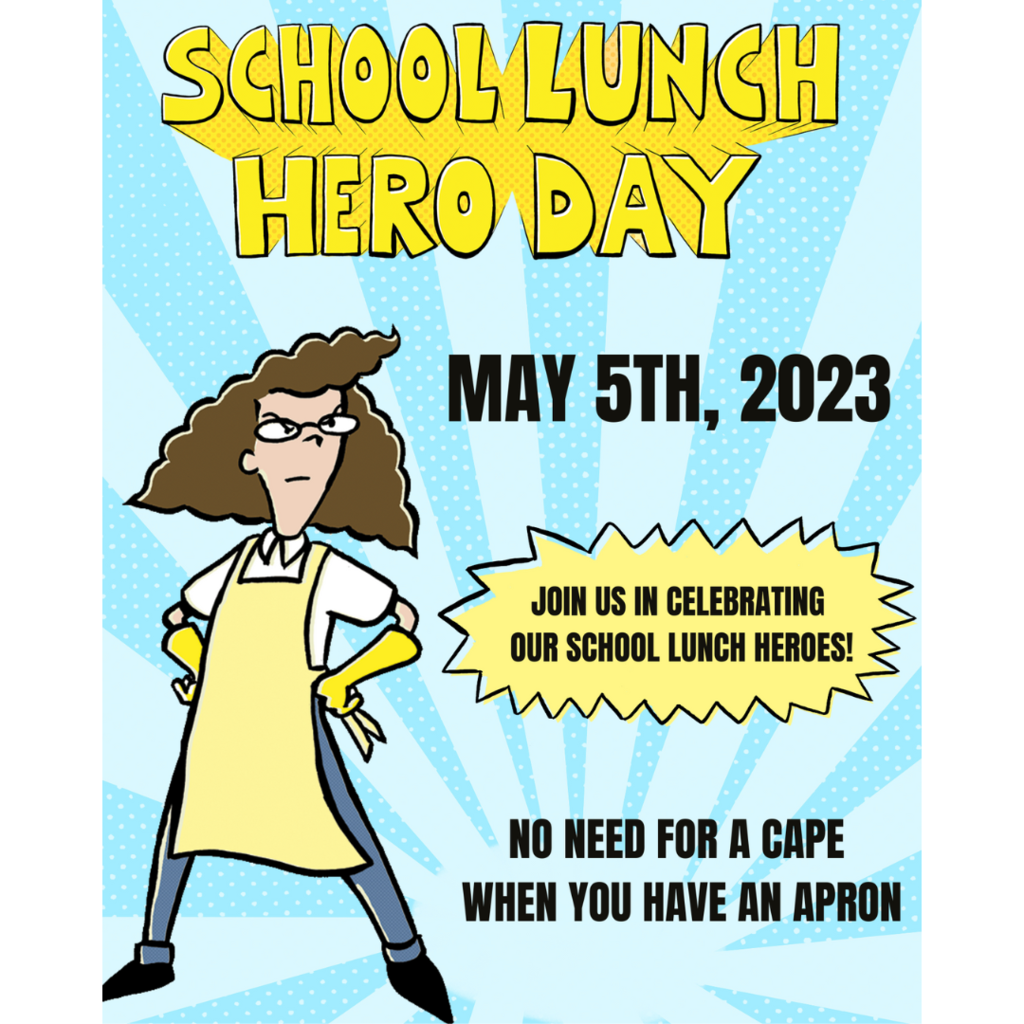 School Lunch Hero Day 2023