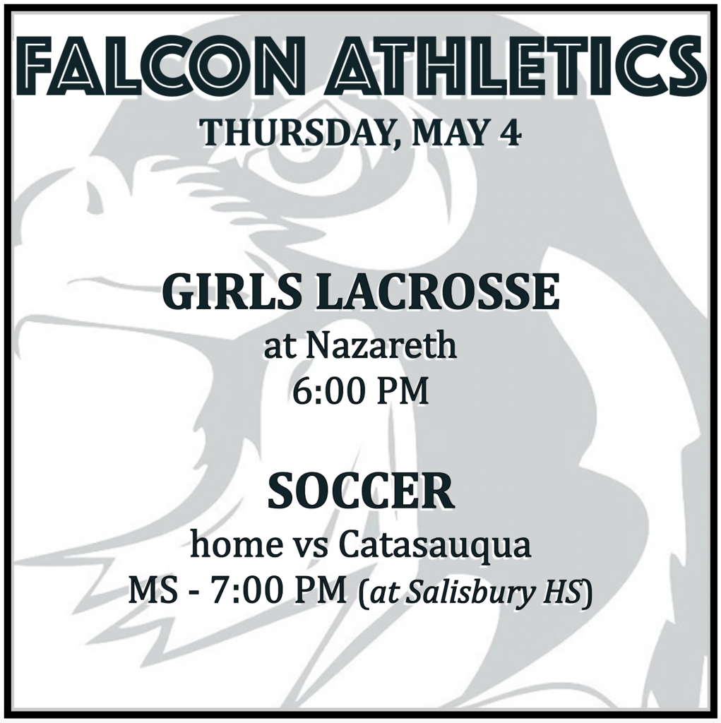 GIRLS LACROSSE at Nazareth: 6:00 PM. SOCCER home vs Catasauqua: MS 7:00 PM (at Salisbury HS).