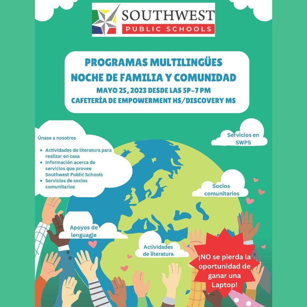 SWPS Families, join us for the Multilingual Programs Family and Community Night, May 25th (5 PM - 7 PM) Familias de SWPS, únase a nosotros para una Noche de Familia y Comunidad, el 25 de mayo (5 PM a 7 PM)