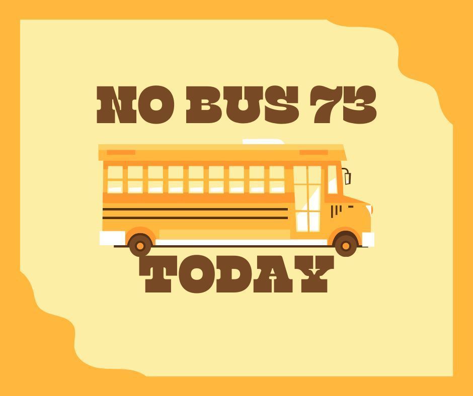 No Bus 73