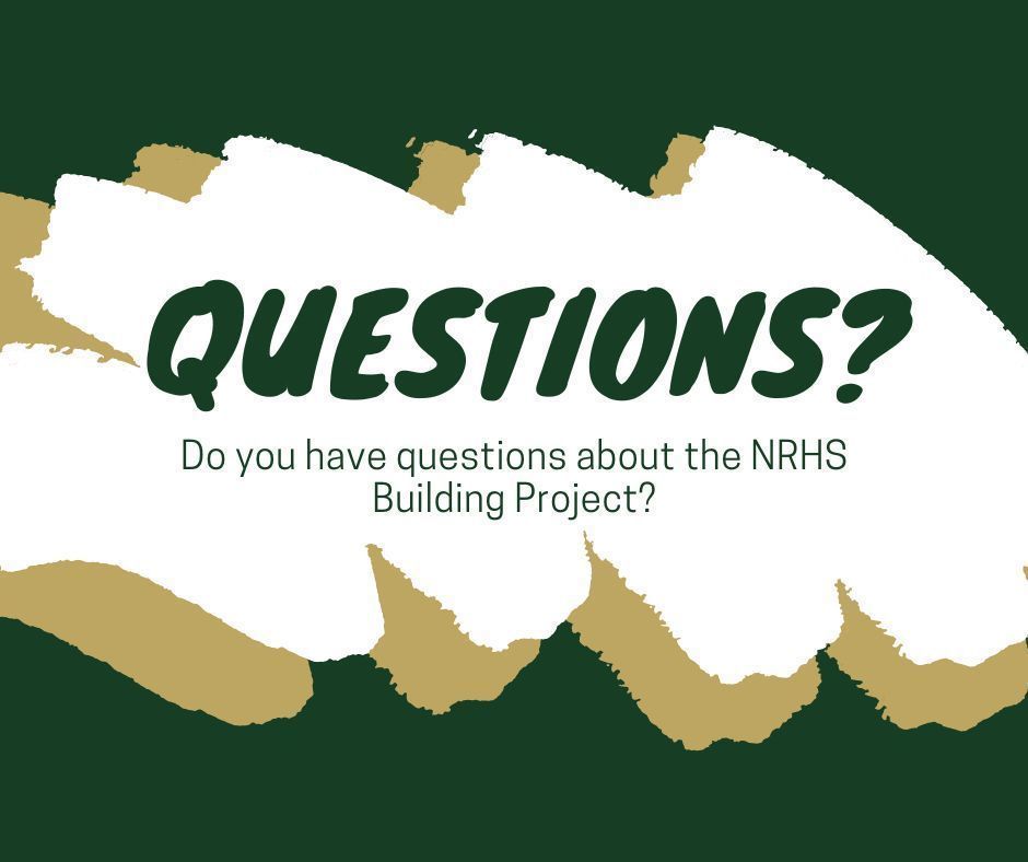 image that accompanies the link to NRHS Building project questions form