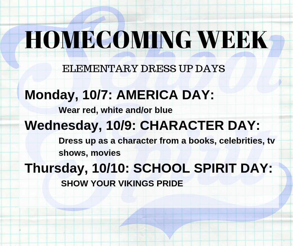 Homecoming Elementary Dress up days.