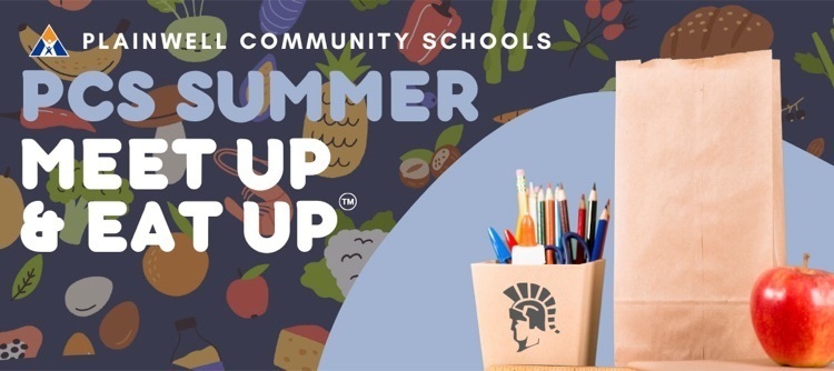 Plainwell community schools - summer meet up & eat up