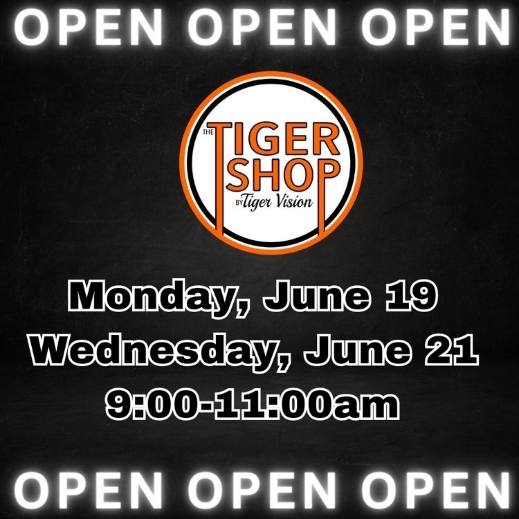 Tiger shop open June 19