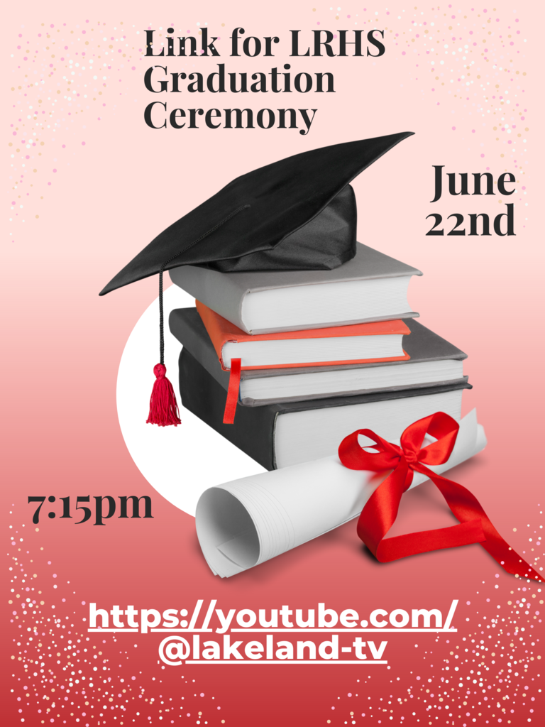 LRHS Graduation YouTube Link