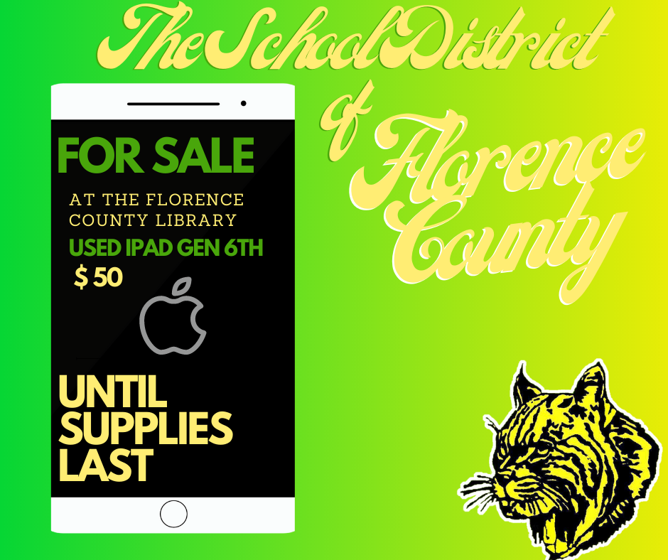 The School District of Florence County for sale at the florence county library used 6th Gen ipads for $50 unilt supplies last