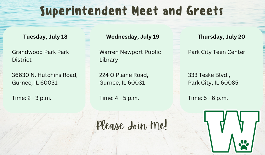 Superintendent Meet and Greets July 18, 19, 20