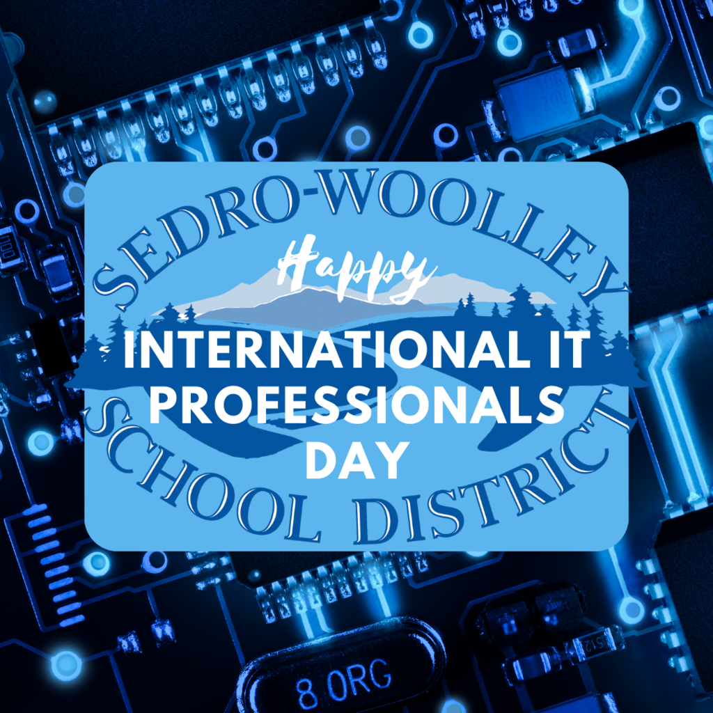 Happy International IT Professionals Day! Today we celebrate the hard work and dedication of the IT professionals in the Sedro-Woolley School District. These tech-savvy professionals have been keeping our information and technology department up and running, ensuring that our students and staff have access to the tools and resources they need to succeed. From troubleshooting software issues to maintaining our network infrastructure, their expertise and tireless efforts are truly invaluable. Thank you for all that you do to support our district's technology needs! #ITprofessionalsday #SedroWoolleySchoolDistrict #technologyheroes