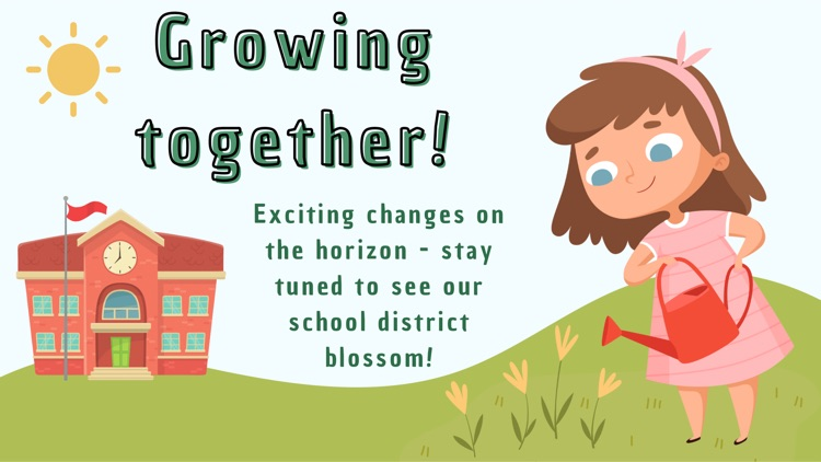 Growing Together: Our District is Growing!
