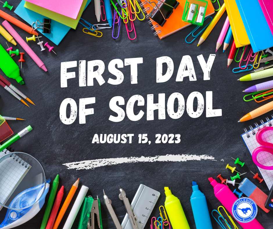 First Day of School August 15, 2023