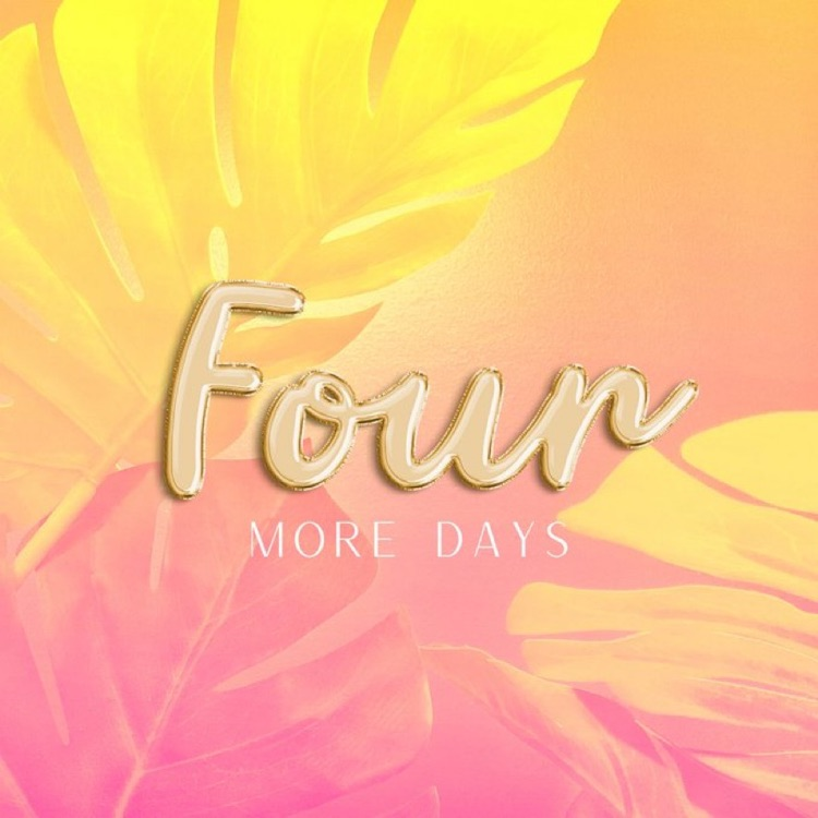 4 more days picture