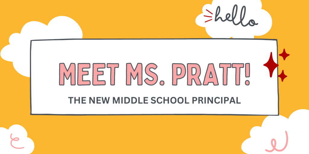 Meet Ms. Pratt, the new middle school principal
